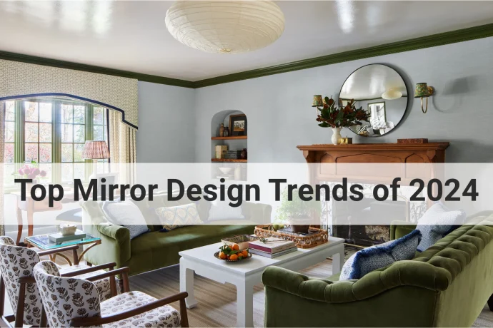 Top Mirror Design Trends of 2024