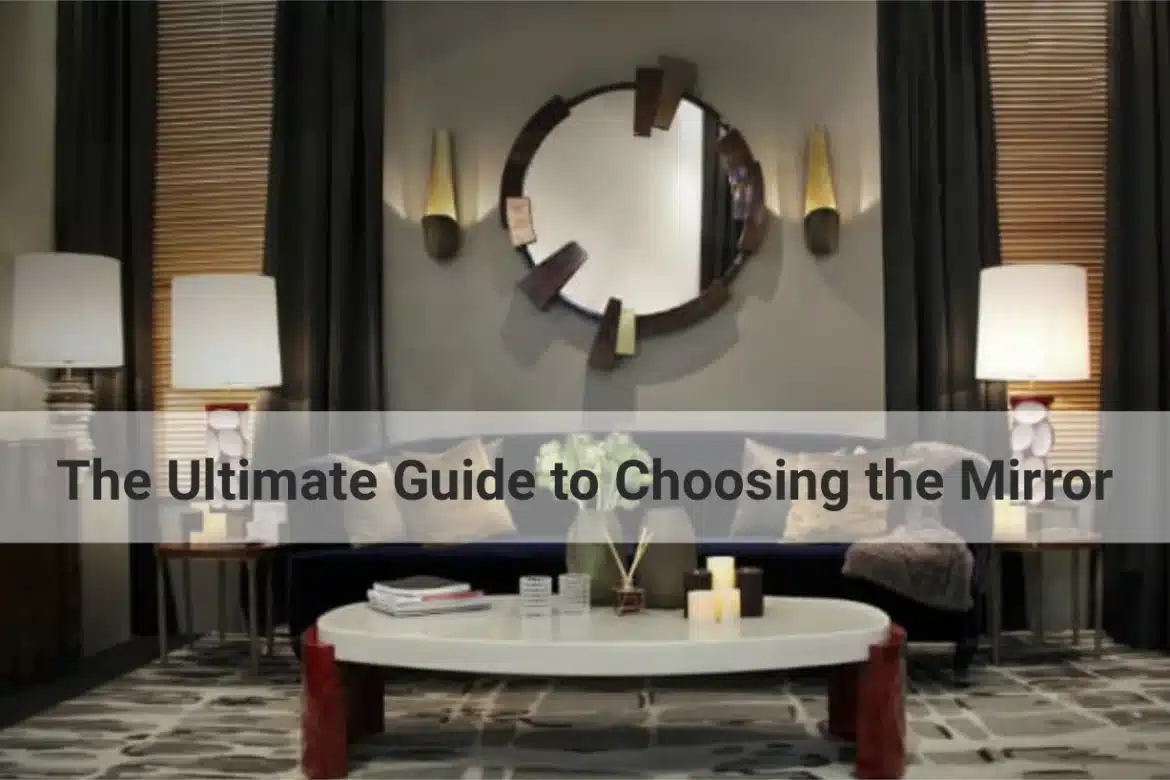 The Ultimate Guide to Choosing the Mirror